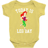 today is leg day Baby Onesie