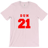 DUN 21 T-Shirt