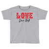 Love Toddler T-shirt