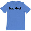 mac geek t shirt funny nerd gamer computer hipster humor apple T-Shirt