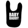 baby daddy Baby Bibs