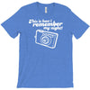 this is how i remember my night! T-Shirt