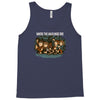 where the halflings are Tank Top
