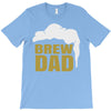 brew dad T-Shirt