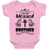 I Am One Blessed Brother Baby Onesie