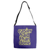 easier said than done Adjustable Strap Totes