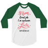 Mom Great Job I m Awesome Love Happy Mother's Day 3/4 Sleeve Shirt