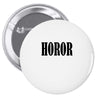horor Pin-back button