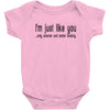 i'm just like you Baby Onesie