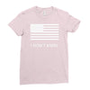 i don't kneel Ladies Fitted T-Shirt