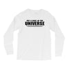 Put A Dent In The Universe Long Sleeve Shirts