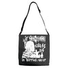 if zombies chase us im tripping you up Adjustable Strap Totes