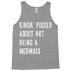 kinda' pissed about not being a Tank Top