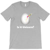is it Unicorn T-Shirt