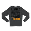 Strong Independent Motivated Gemini Long Sleeve Shirts
