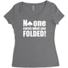 no one cares what you folded Women's Triblend Scoop T-shirt