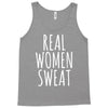 real women sweat Tank Top
