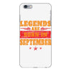 Legends Are Born In September iPhone 6/6s Plus Case