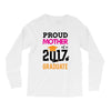 Class of 2017 Proud Mother Graduation Long Sleeve Shirts