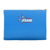 i am not insane Accessory Pouches