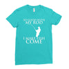 so good with my rod i make fish come Ladies Fitted T-Shirt