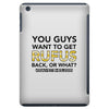 You Guys Want To Get Rufus Back Or What Sametimeless iPad Mini