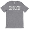 have you tried turning it off and on again  computer it  crowd T-Shirt
