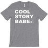 cool story bro T-Shirt
