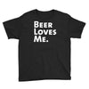 beer loves me Youth Tee