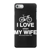 i love when my wife lets me buy another bike iPhone 7 Case