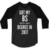 bs degree funny graduation 3/4 Sleeve Shirt