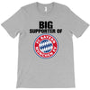 big supporter bayern munich T-Shirt