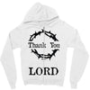 thank you lord Zipper Hoodie