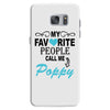my favorite people call me poppy Samsung Galaxy S7