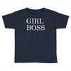 girl boss Toddler T-shirt