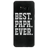 best papa ever Samsung Galaxy S8