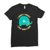 an elephant never cares Ladies Fitted T-Shirt