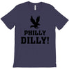 Philly Dilly T-Shirt