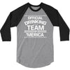 official drinking team 'merica 3/4 Sleeve Shirt