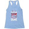 I'm A Plasterer I Don't Stop When I'm Tired I Stop When I'm Done Racerback Tank