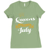 queens are born in july Ladies Fitted T-Shirt