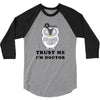 Trust Me i'm Doctor 3/4 Sleeve Shirt