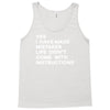 life didn't come with instructions Tank Top