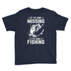 If I've Gone Missing Fishing Youth Tee