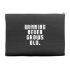 Winning Never Grows Old Accessory Pouches