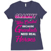 Grammy Was Created Because Need Real Heroes Ladies Fitted T-Shirt