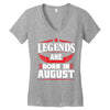 Legends Are Born In August Women's V-Neck T-Shirt