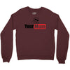 your mum Crewneck Sweatshirt