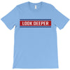 Look Deeper T-Shirt