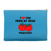 from my head tomatoes Accessory Pouches